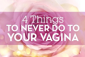 بایدها و نبایدهای شستشوی واژن